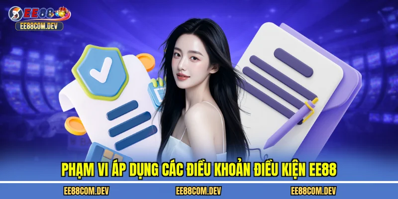 Phạm vi áp dụng các điều khoản điều kiện EE88